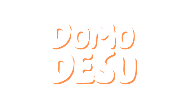 DomoDesu